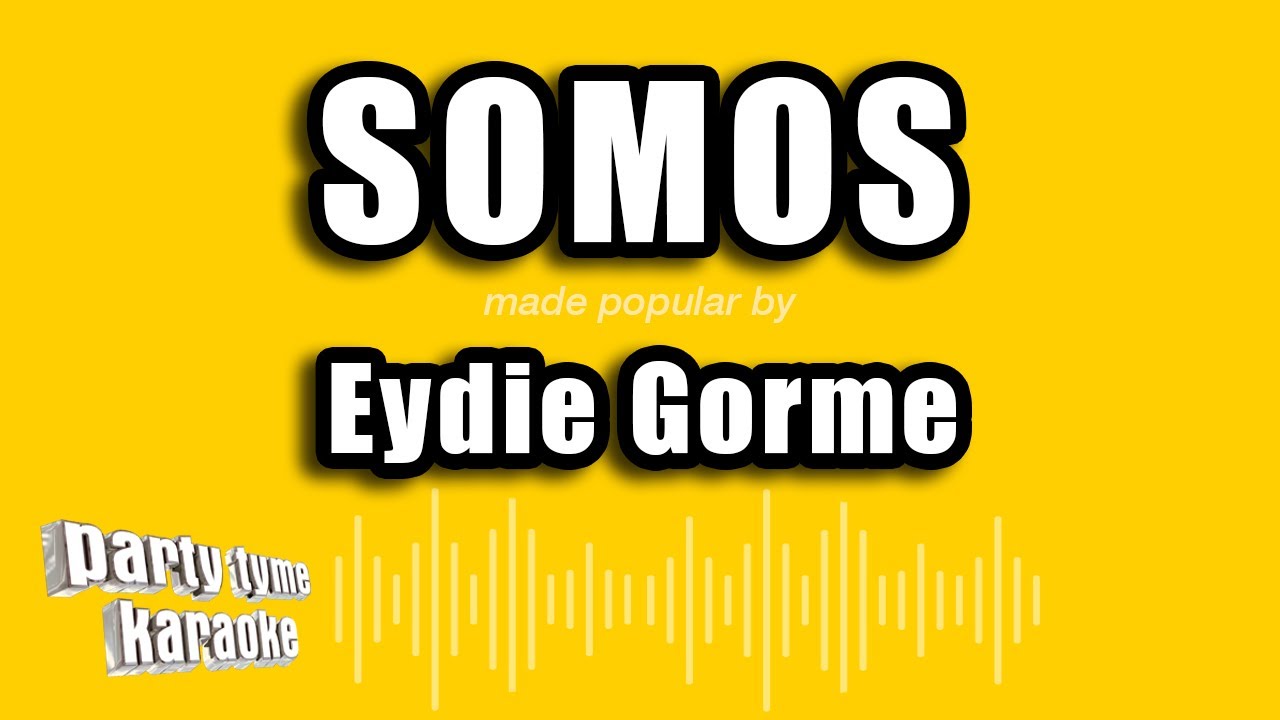 Eydie Gorme - Somos (Versión Karaoke)