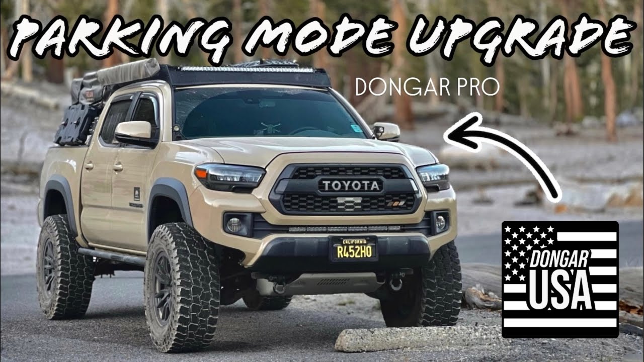 Dongar PROs Plug & Play INFINITE RECORDING Parking Mode - Overland Toyota Tacoma Install & Review