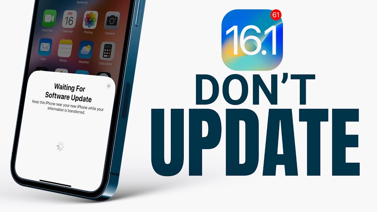 iOS 16.1 Don&rsquo;t Update Yet!