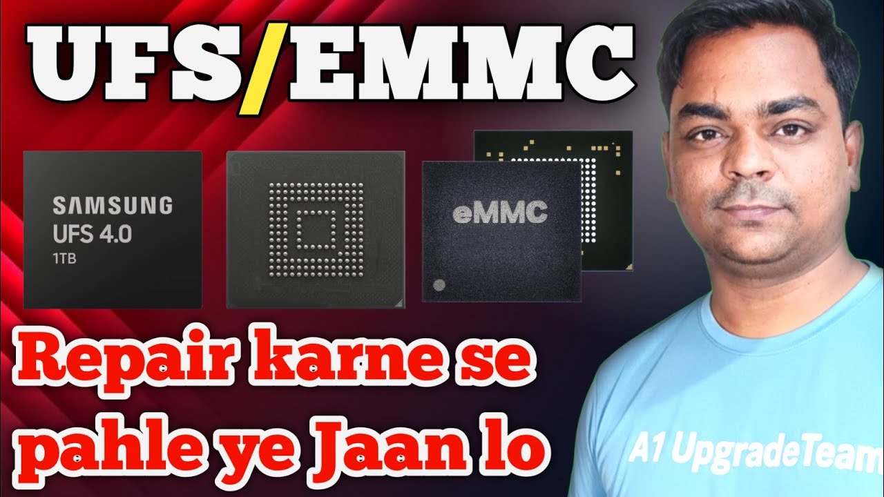 Emmc programming kaise kare || ufs 2.2 vs 3.1 || ufs storage kya hai || A1 Upgrade Team 