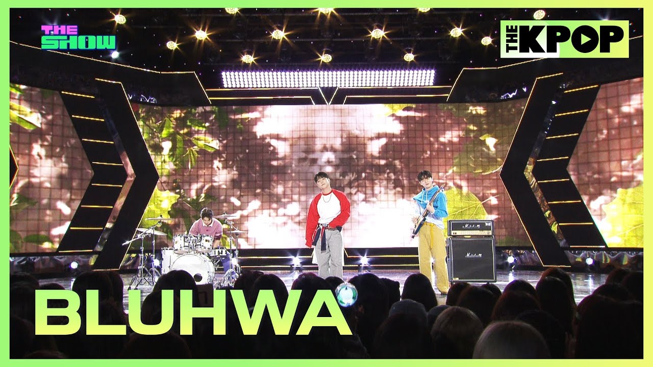 BLUHWA(블루화), Greenery [THE SHOW 251021]