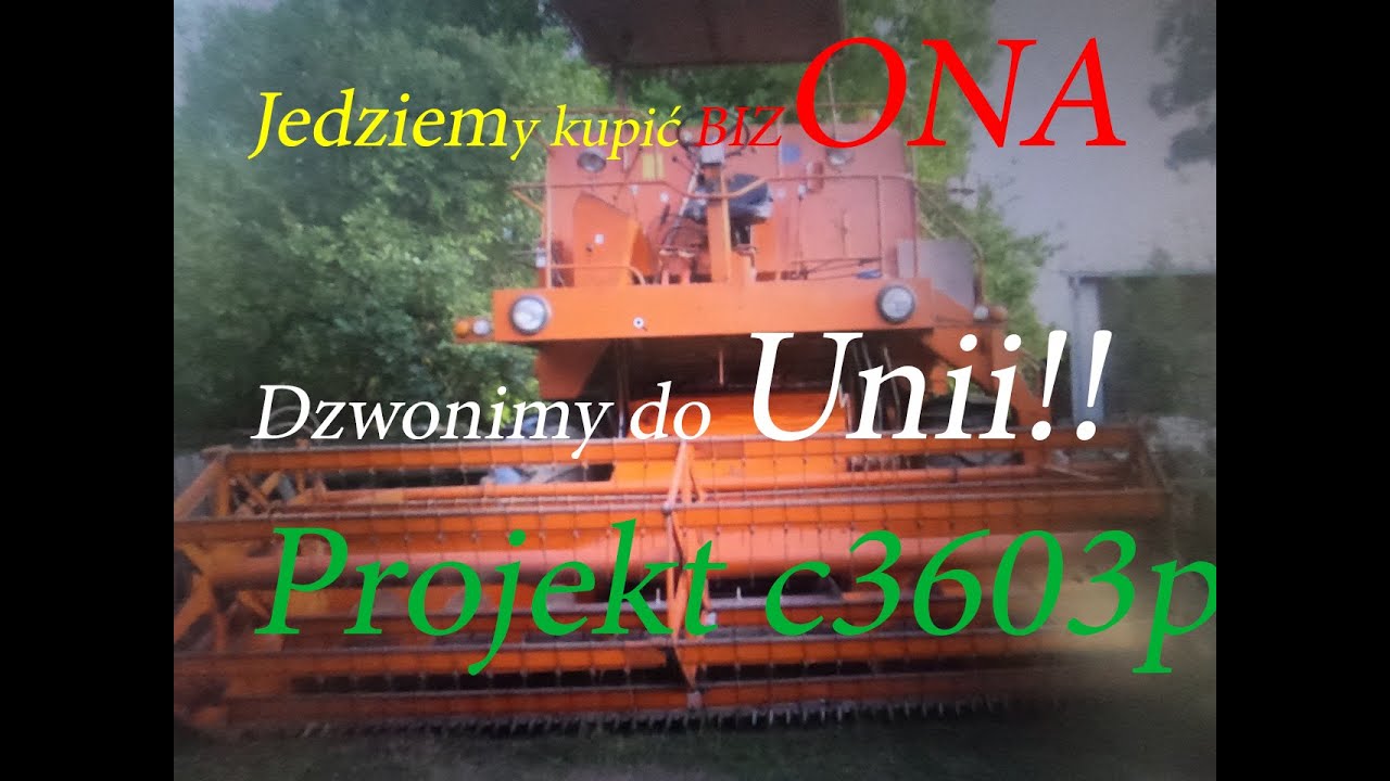 Nowy zakup I Początek nowego projektu I Bizon Z056 I Ursus C-360 3P I Dotacja z Unii na zakup  I