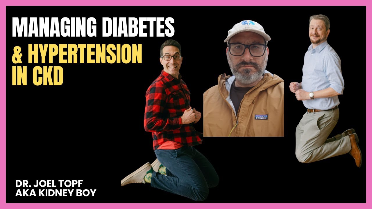 #454 Kidney Boy on Managing Diabetes and Hypertension in CKD