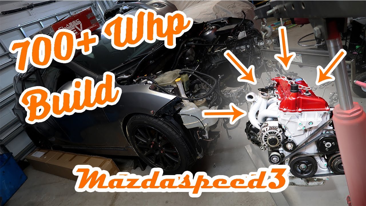 Сборка Mazdaspeed 3 мощностью 700+ л.с. — Часть 1