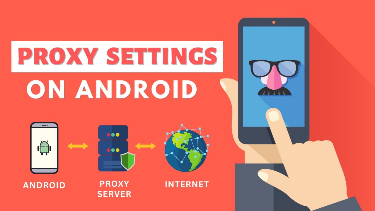 Set Up Proxy on Android for WiFi & Mobile Data