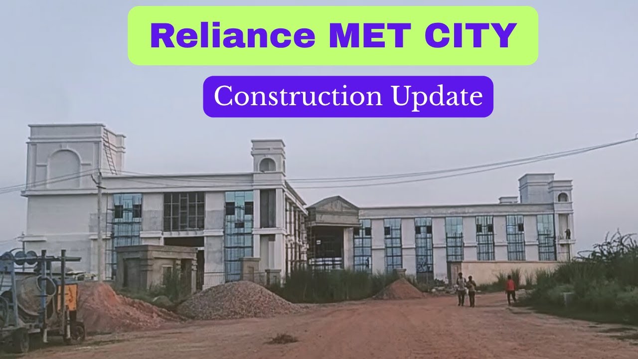 Reliance MET City Construction Update#12! #metcity #reliancemetcity #gurgaonrealestate #gurgaon