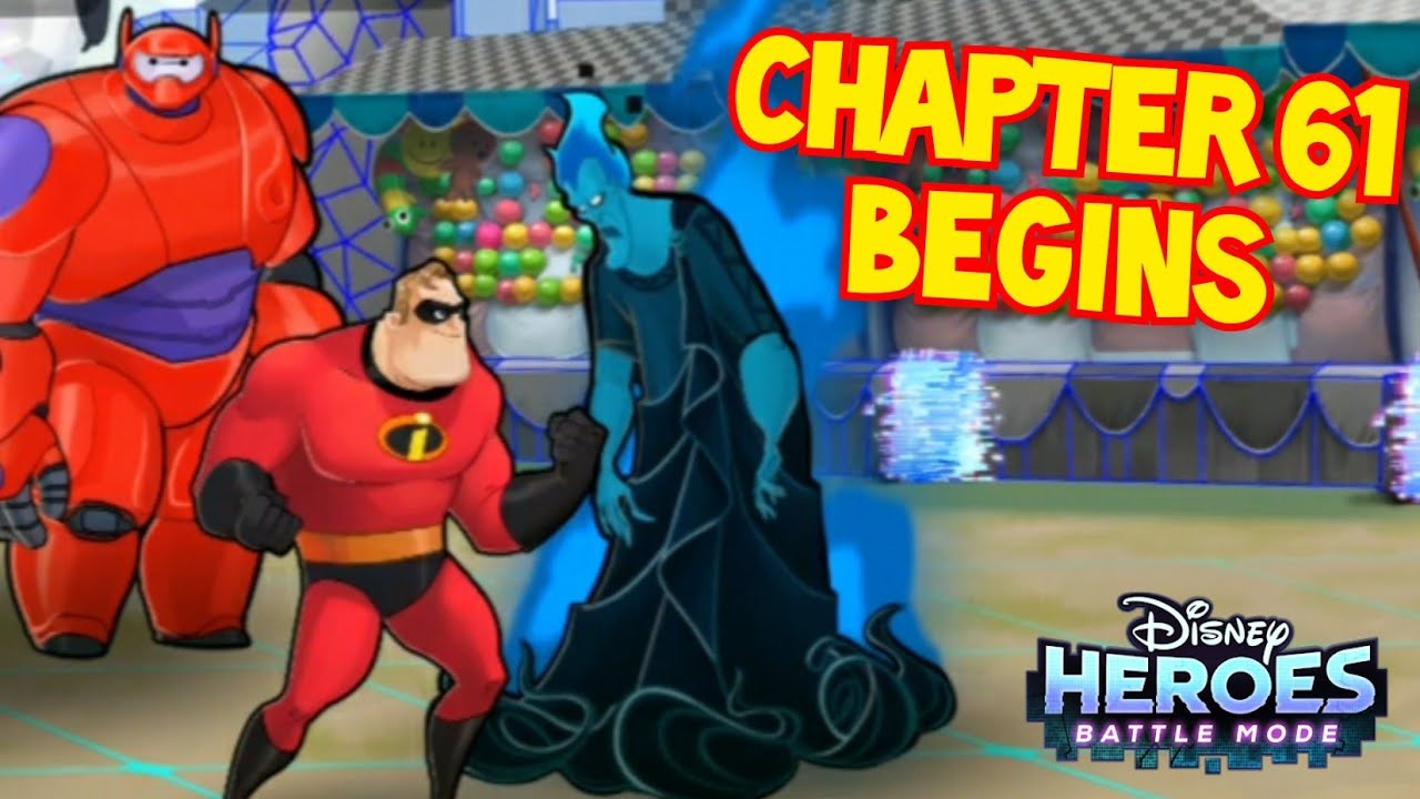 CHAPTER 61 IS HERE! | Disney Heroes Battle Mode