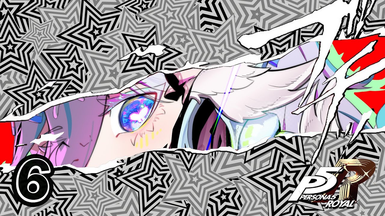 P5R#6 [PRE-DEBUT] Mel không trễ, bạntới sớm!!【SPOILERS】