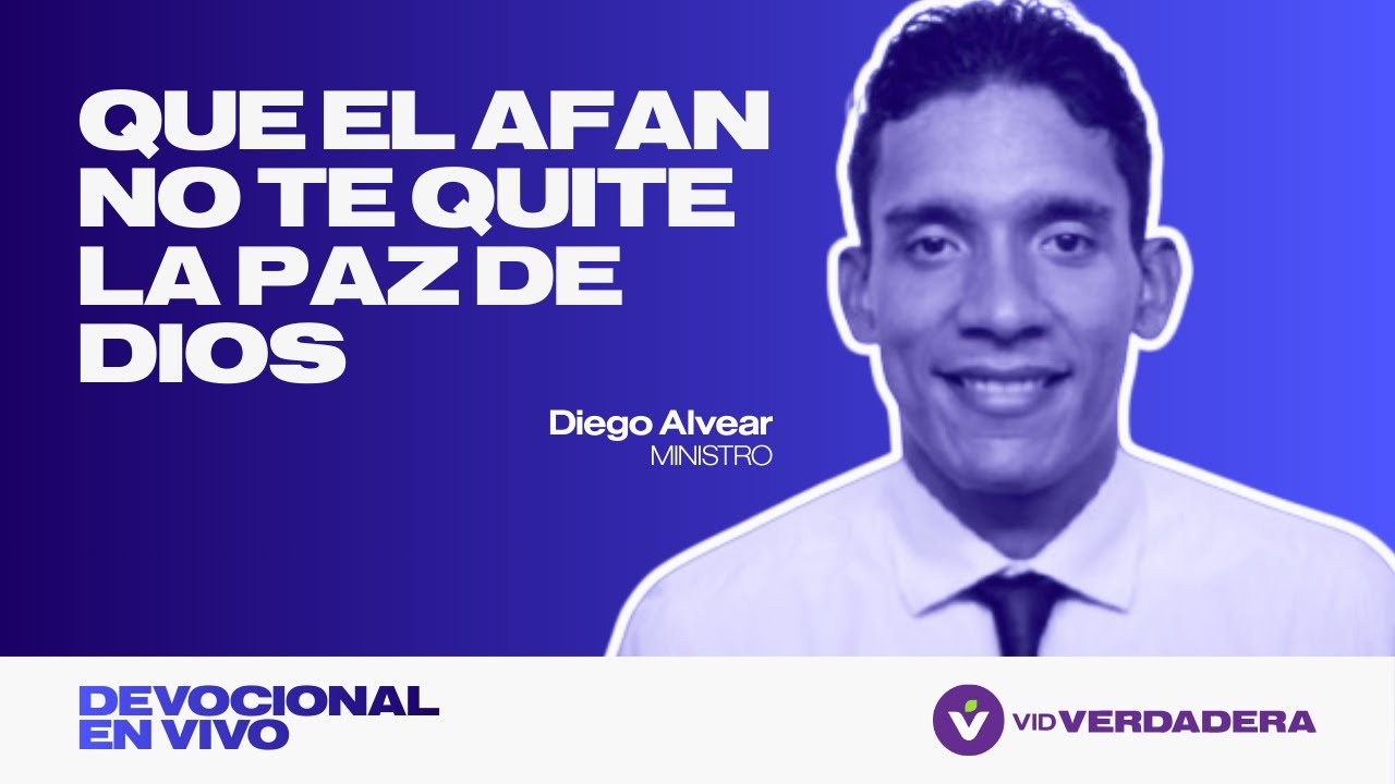 Que el afán no te quite la Paz de Dios — Devocional Caminando con Jesús (EN VIVO) | T7E99
