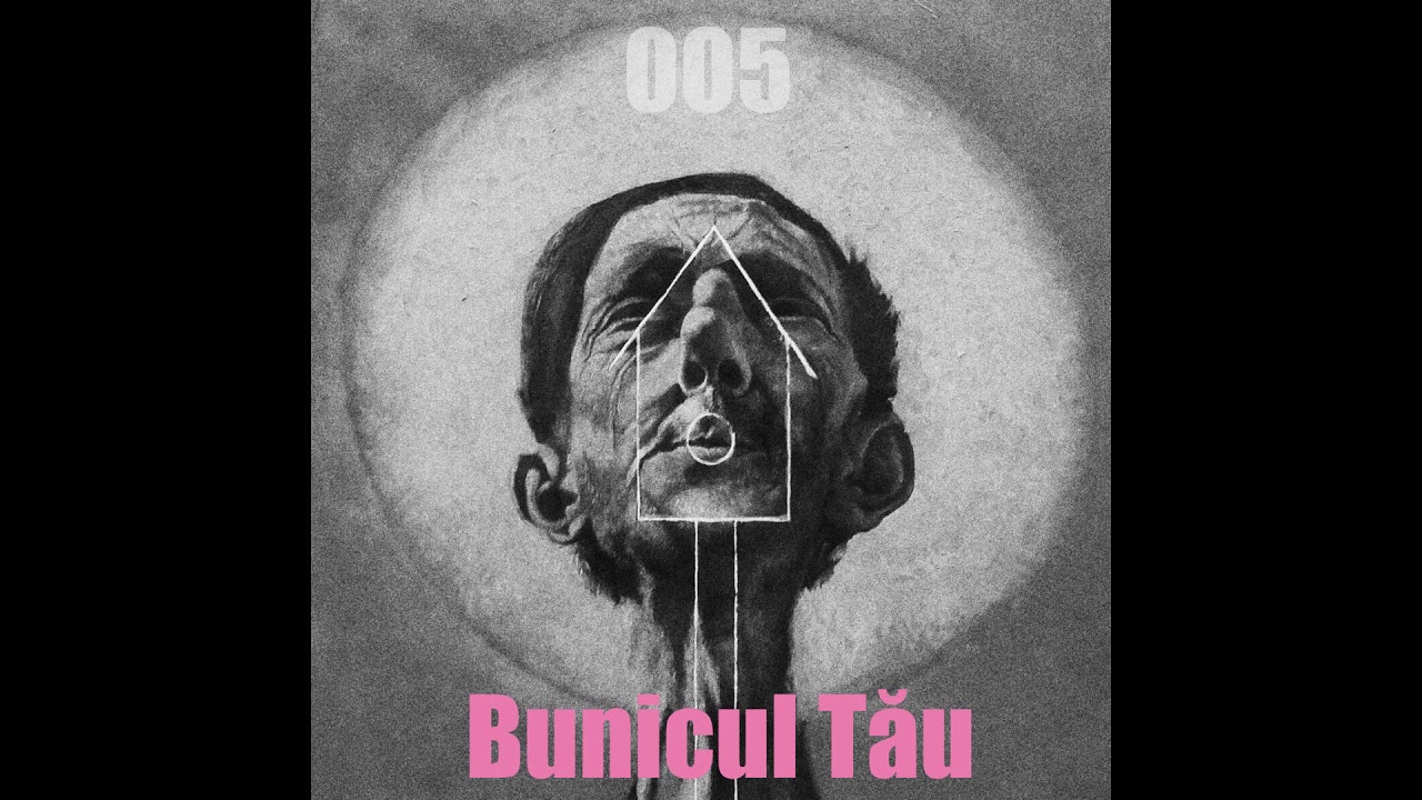 Bunicul Tău - 005