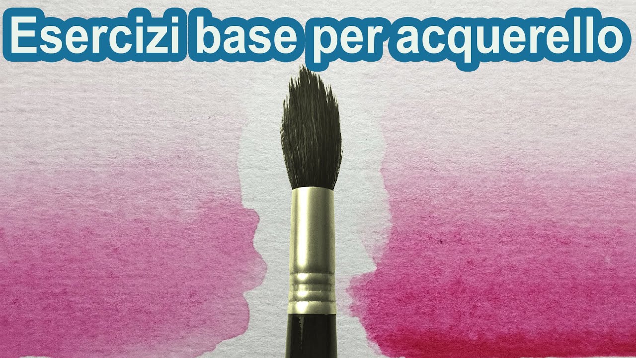 Dipingere con acqua e luce Esercitiamoci con l'acquerello