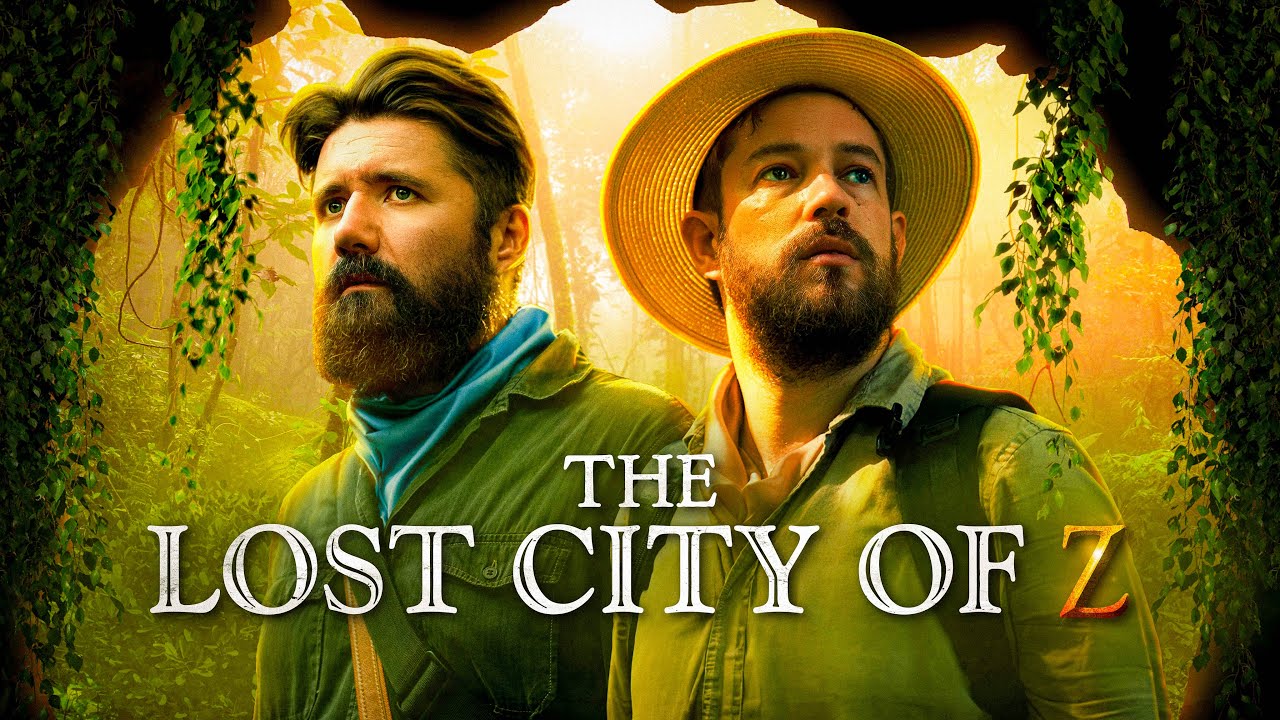 THE LOST CITY OF Z m'obs&egrave;de