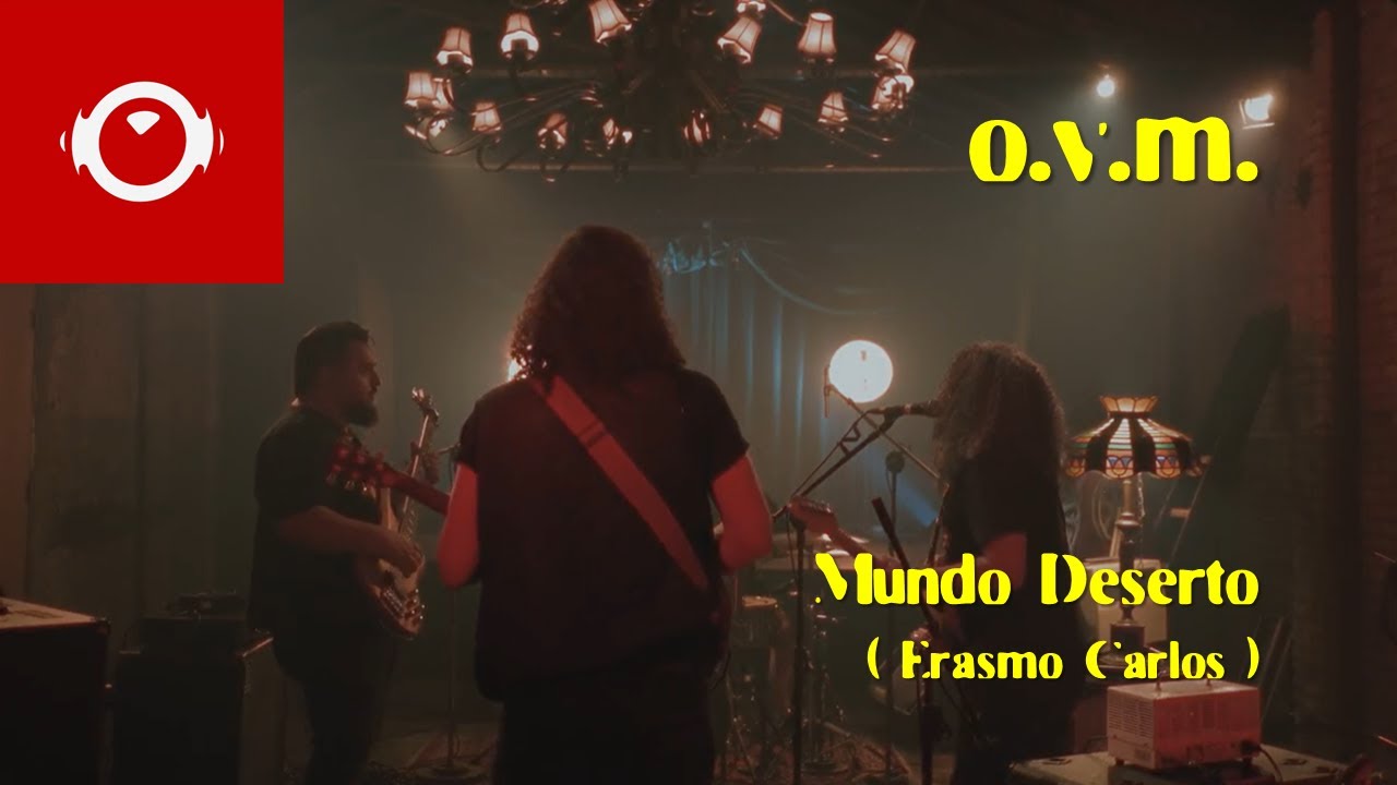 OVM - Mundo Deserto (Live no Casarão)