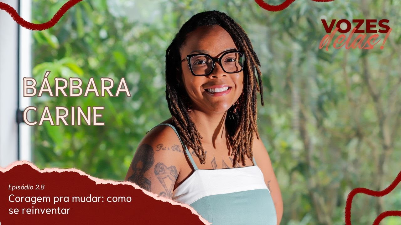 Entre Raízes e Viradas: O Poder de Mudar com Propósito [Vozes Delas #2.8]