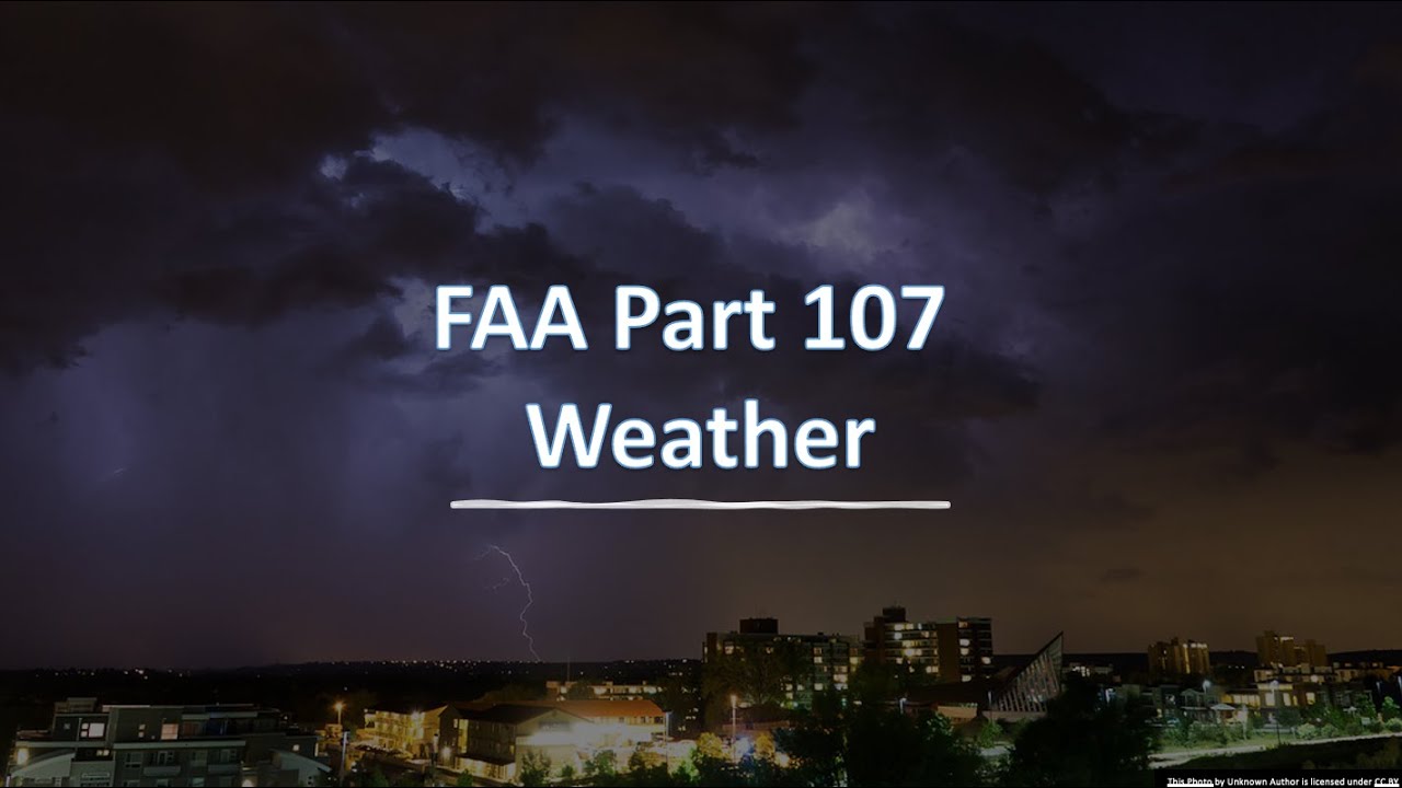 Экзамен по дронам FAA, часть 107, погода, часть 1