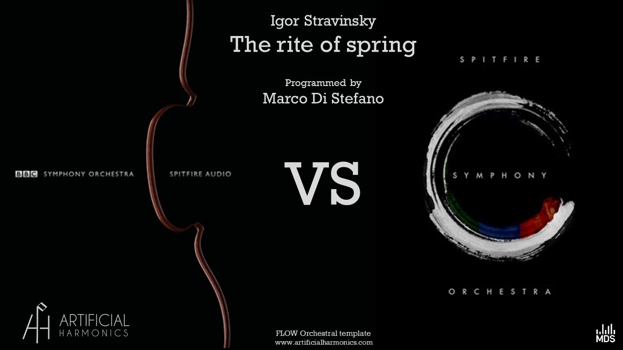 VO #18 - The rite of Spring - Comparison Spitfire BBC VS Symphonic Series + Chamber & Solo Strings