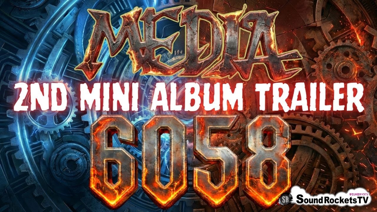 MEDIA 2nd mini Album 『6058』試聴TRAILER