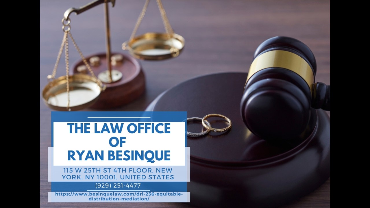 How DRL § 236(B) Equitable Distribution Affect What We Can Negotiate in Mediation by Ryan Besinque