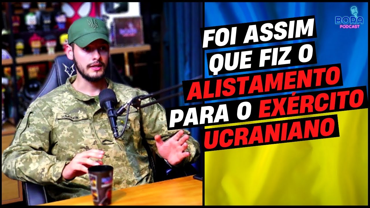 FOI ASSIM QUE ENTREI PARA O EXÉRCITO UCRANIANO | GABRIEL DAHER - Cortes do Bora Podcast