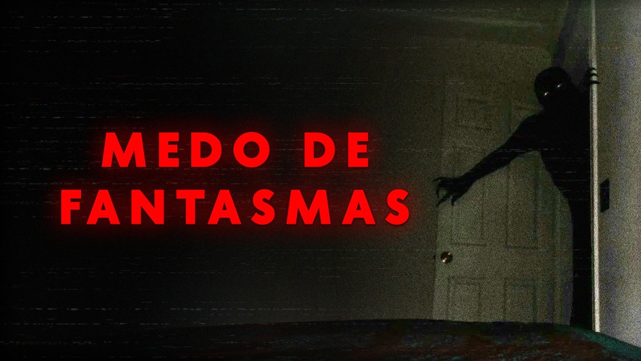 Medo de Fantasmas