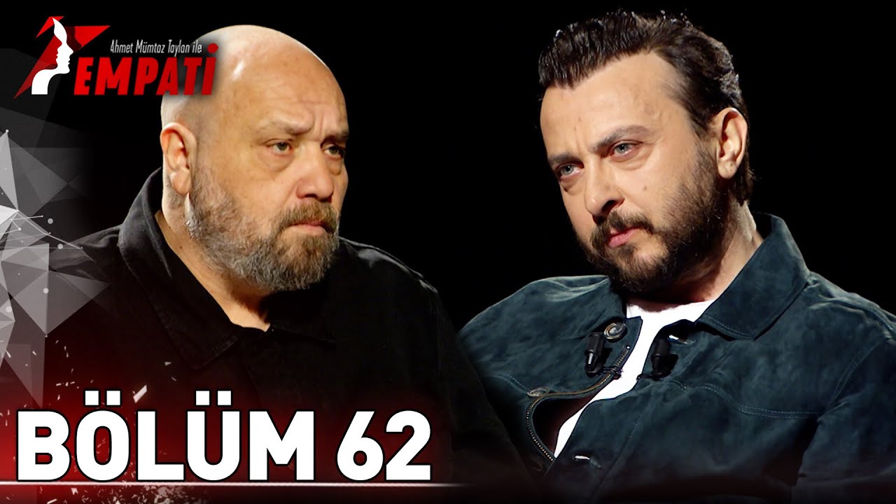 Empati 62. B&ouml;l&uuml;m - Ali Atay | @AhmetMumtazTaylanİleEmpati