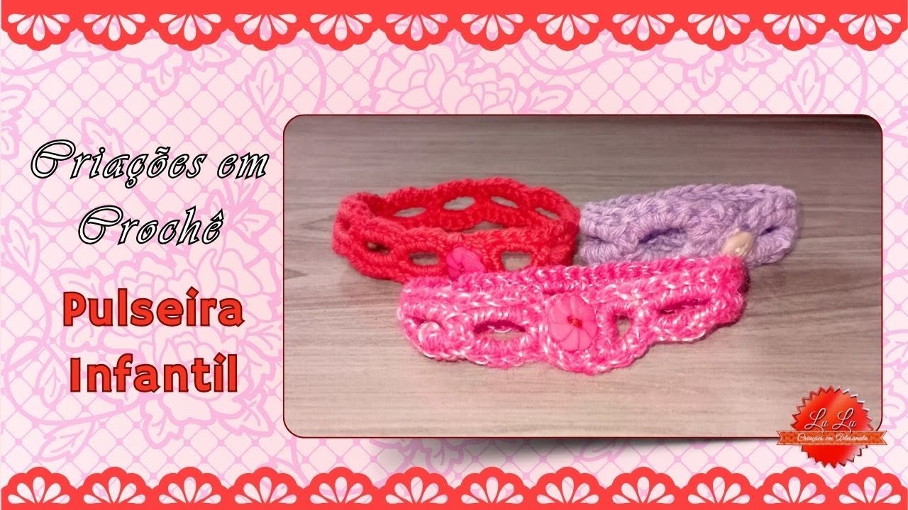 📿Criações em Crochê Como Fazer Pulseira de Crochê Infantil passo a passo