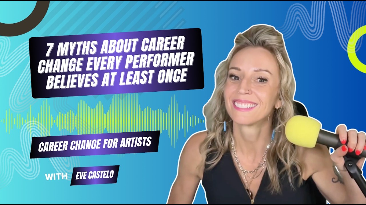 7 myths about career change every performer believes at least once