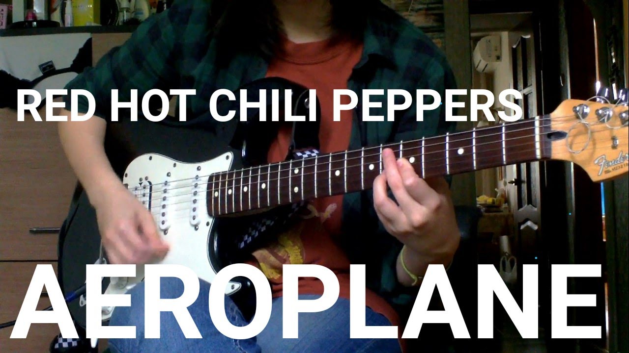 Red Hot Chili Peppers - Aeroplane (Guitar cover)