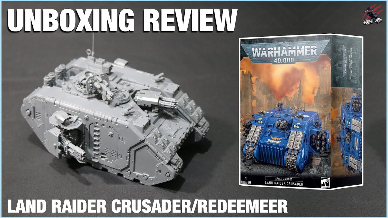 LAND RAIDER CRUSADER REDEEMER: РАСПАКОВКА И ОБЗОР СБОРКИ — ПОДРОБНЫЙ РАЗБОР СОСТАВА И РАЗМЕРОВ