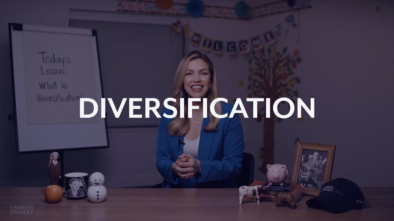 What is Diversification?  | Charles Stanley Learning Centre