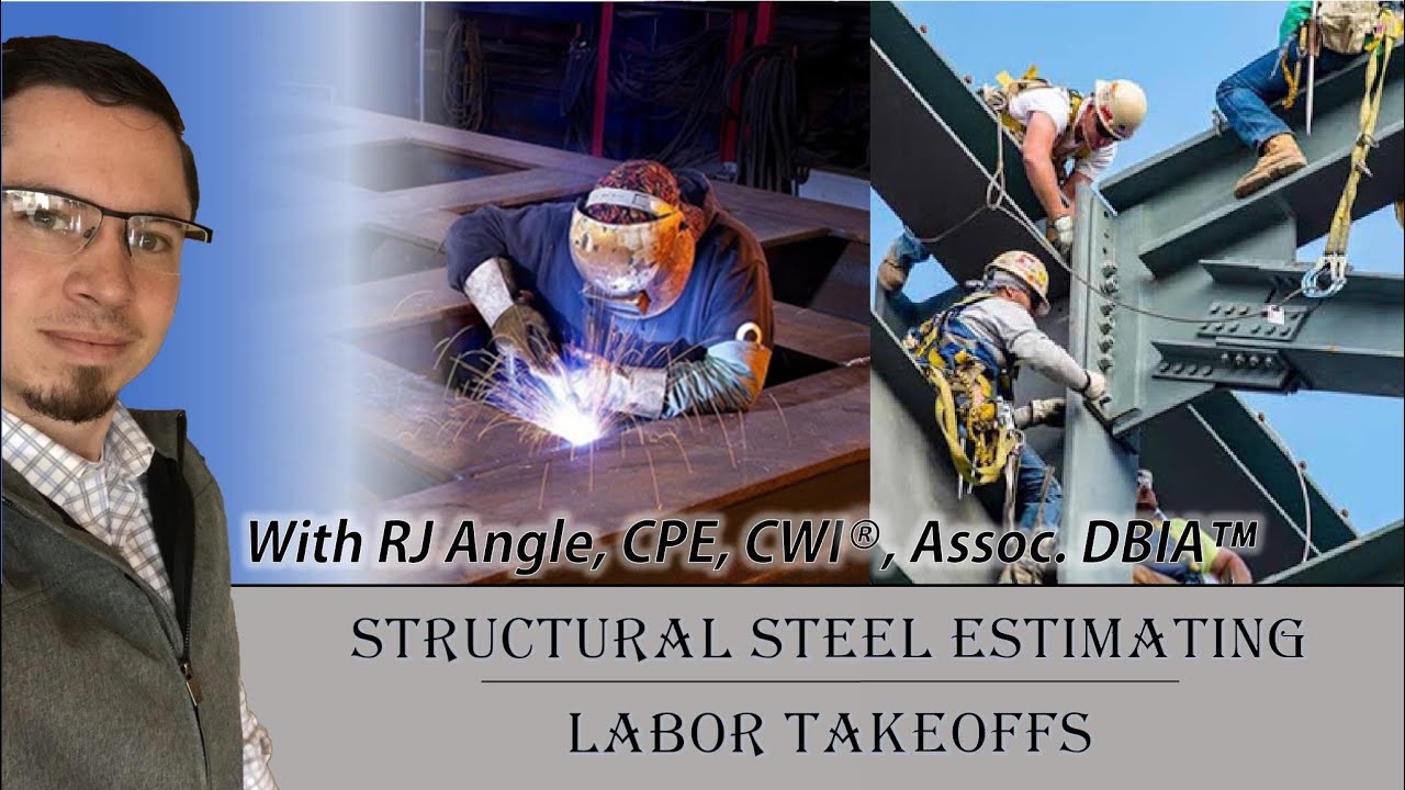 Structural Steel Estimating | Labor Takeoffs
