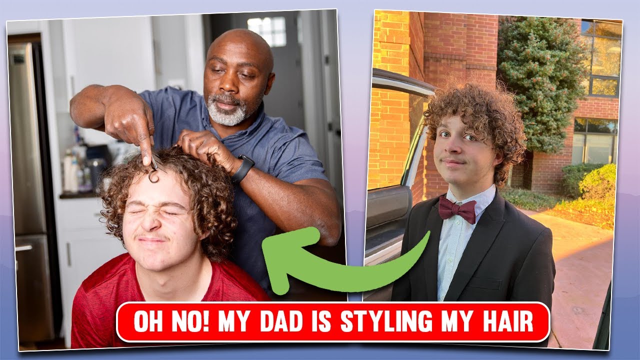 OH NO! DAD IS HAIRSTYLING MY HAIR FOR THE FIRST TIME!