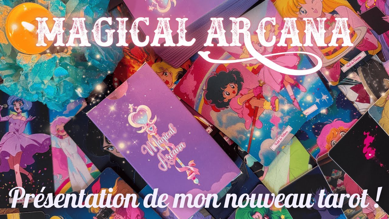 Présentation du Magical Arcana Tarot 💖🌙🎀