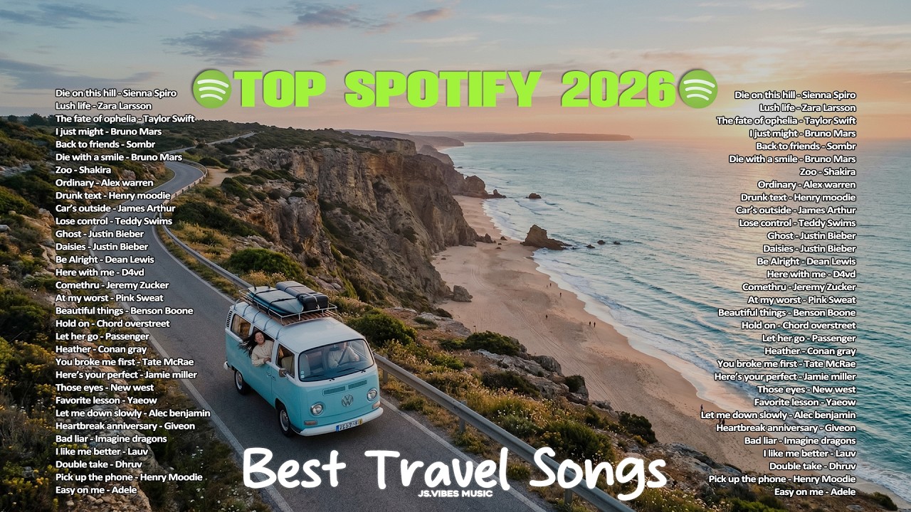 🐰Top Spotify 2026 -- Best Travel Songs🍂|| Best Relaxing Music ~ Positive and Chill Vibes Playlist