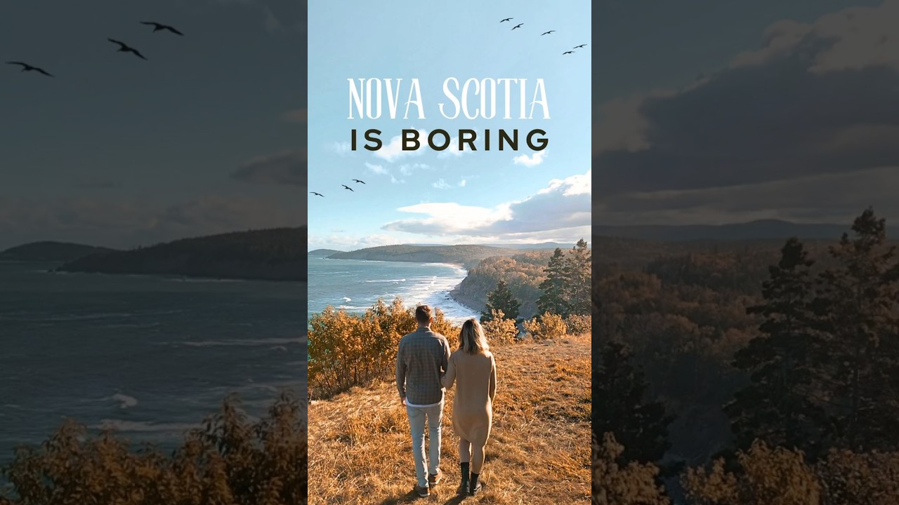 Nova Scotia: Canada&rsquo;s Most Underrated Province!