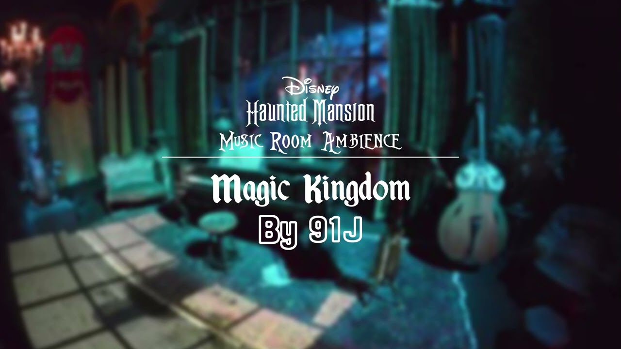 Haunted Mansion Music Room Ambience (Magic Kingdom) | 91J