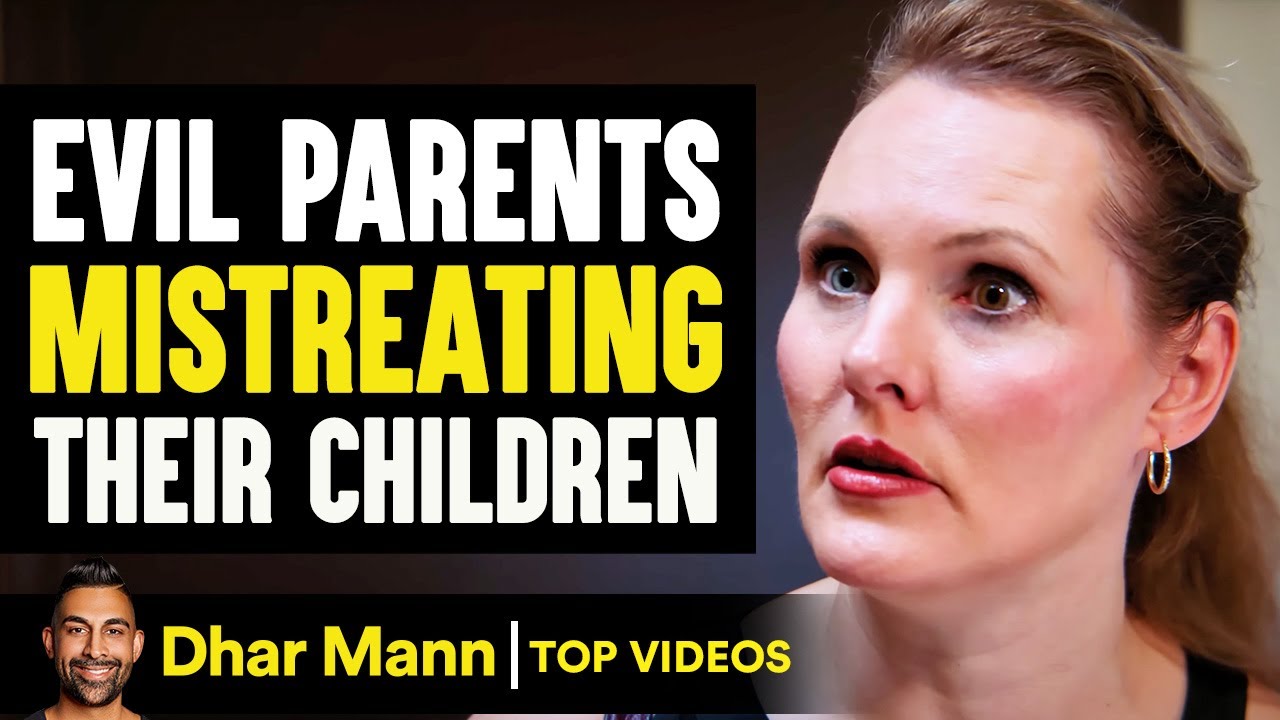 Evil Parents Mistreating Their Children | Dhar Mann