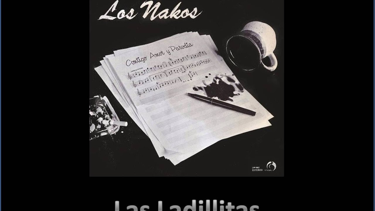 Los Nakos - Las Ladillitas