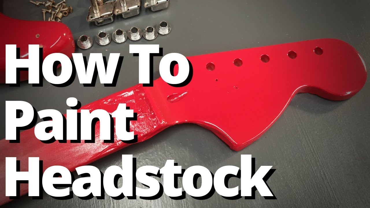 How To Paint A Guitar Headstock With Spray Cans