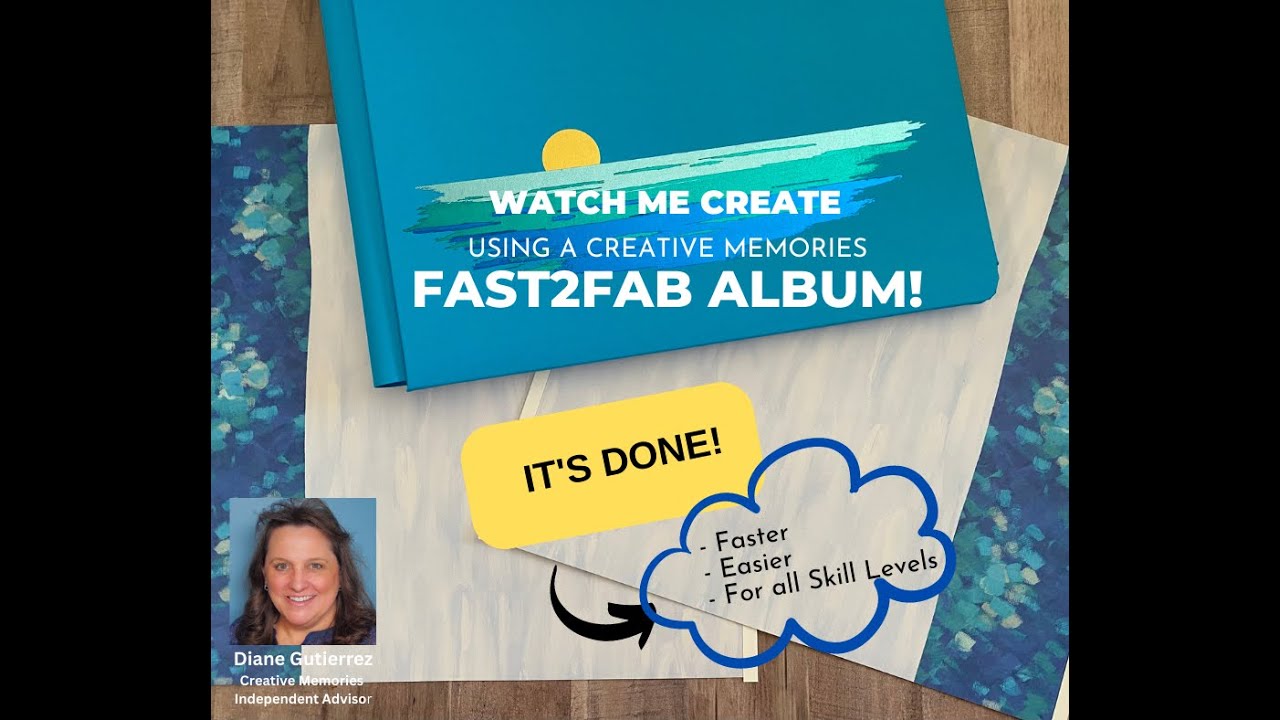 It's Done! It's Finished! It's Complete! ~ Creative Memories Fast2Fab Album