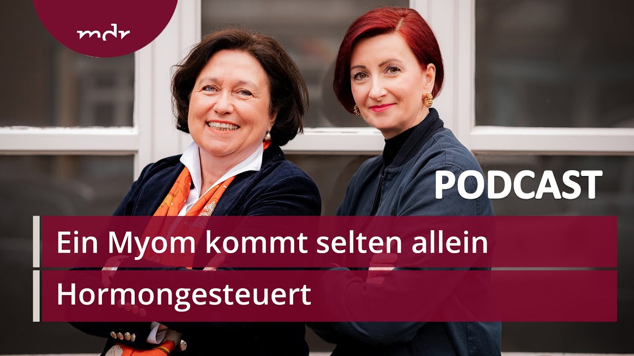 #27 Wechseljahre: Ein Myom kommt selten allein | Podcast Hormongesteuert | MDR