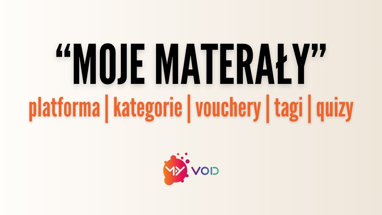 myVOD – „Moje materiały” od A do Z: platforma, kategorie, vouchery, tagi i quizy