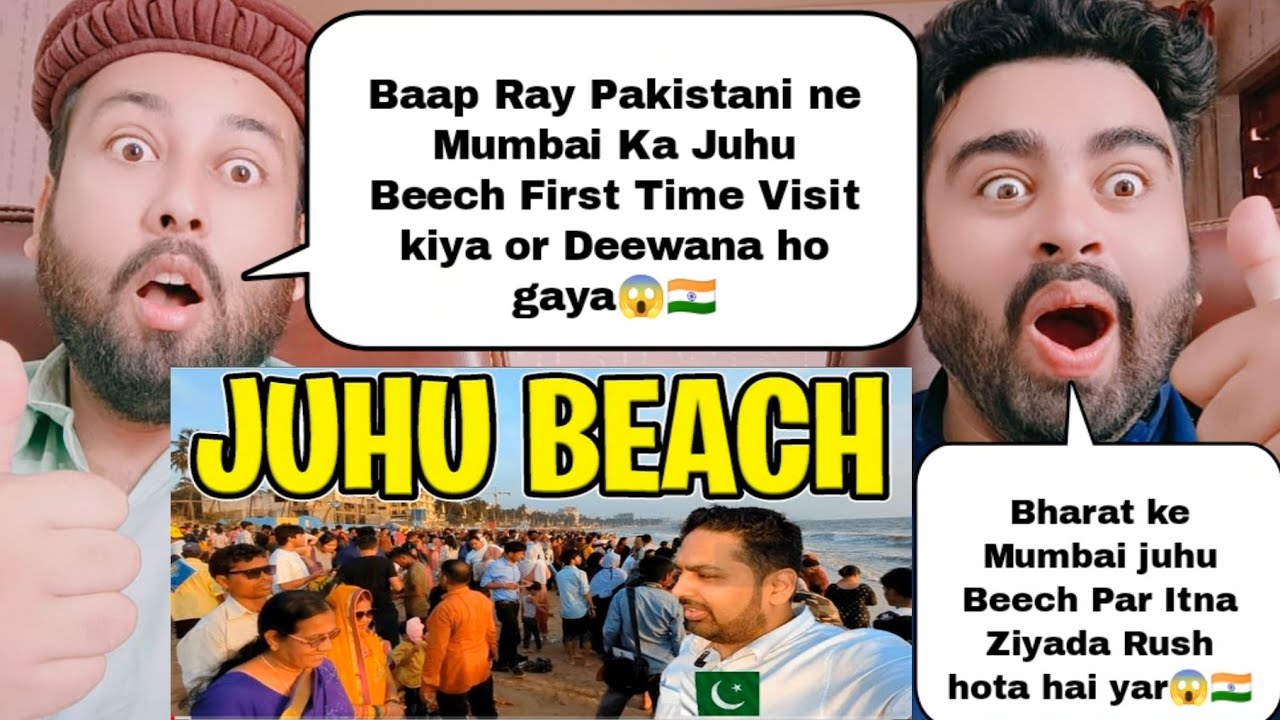 Pakistani Visit Juhu Chowpatty Beach Mumbai For The First Time | Mumbai Street Food | Indian food