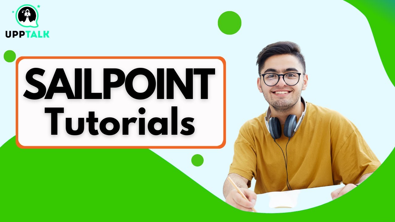 Учебное пособие по Sailpoint для начинающих | Курс Sailpoint | Обучение Sailpoint | Учебное пособ...