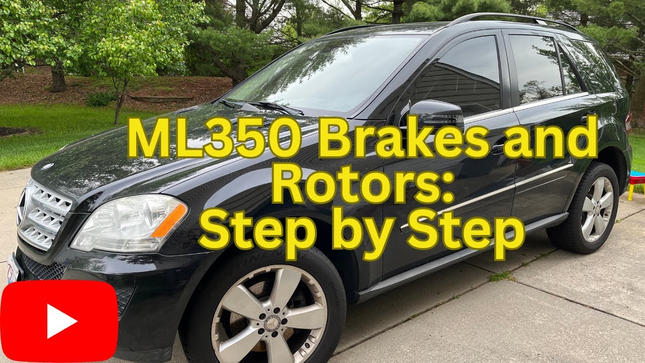 Mercedes ML350 Brakes and Rotors: Step by Step Guide for 2011 W164 Model