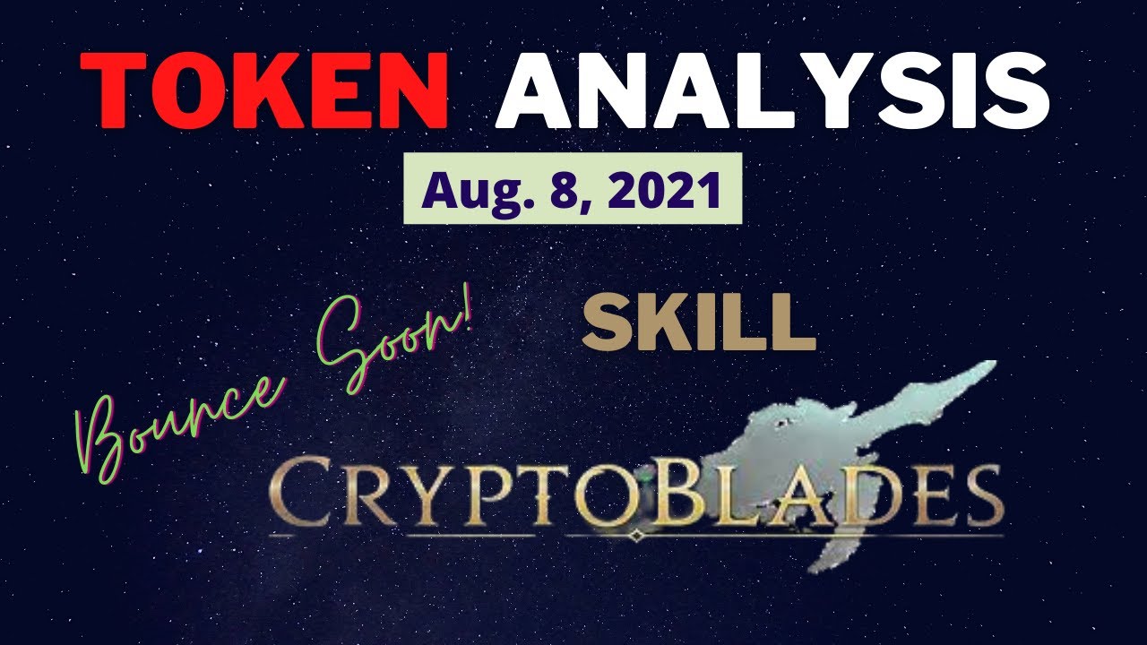 Buy Signal... Cryptoblades Skill Token Possible Bounce... Reversal SOON to happpen!