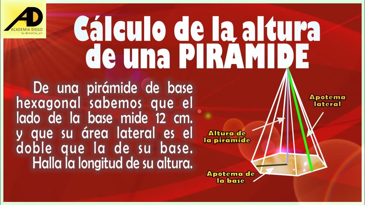 Calculo de la ALTURA de una PIRÁMIDE Academia DIEGO