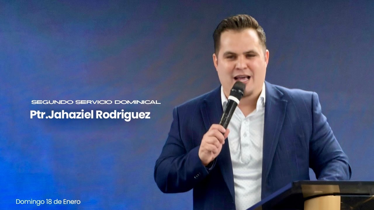 SEGUNDO SERVICIO DOMINICAL| Ps. Jahaziel Rodriguez | 01/18/2026 | Monte De Sion
