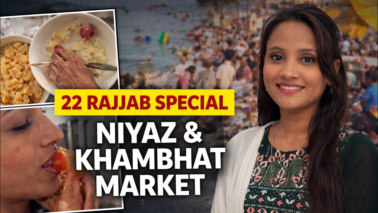 22 Rajjab Niyaz Vlog | Khir Puri, Neja The Heaven, Khambhat Kite Market & Food Vlog
