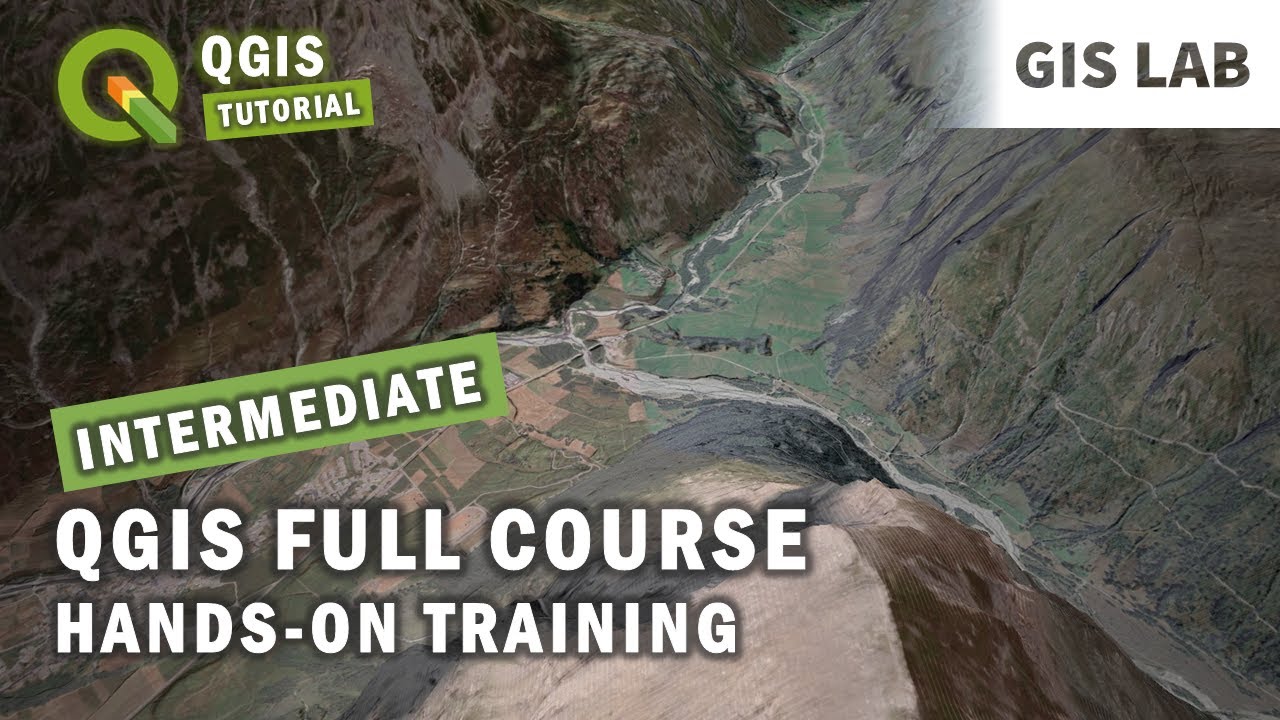 QGIS Full Intermediate Course: Vector, Raster, High-Resolution DEM & Map Layout